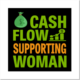 Cashflow Supporting Woman Posters and Art